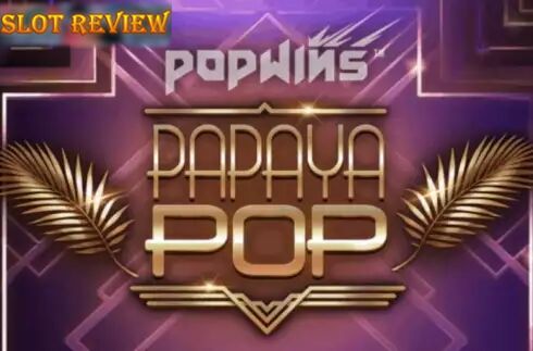 PapayaPop slot