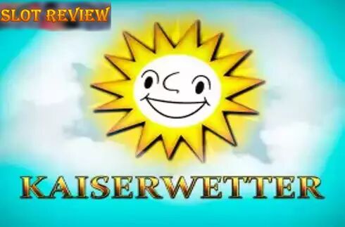 Kaiserwetter Slot Review