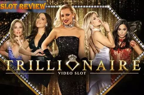 Trillionaire Slot Review